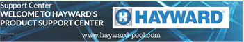 Hayward Pool Products Support Team Hayward Pool Products Support Team