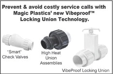 Tighten up your unions: Magic Plastics ‘Vibeproof’ Tighten up your unions: Magic Plastics ‘Vibeproof’