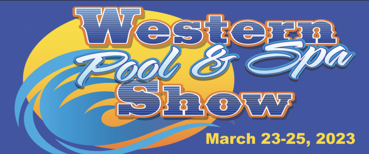 2023 Western Pool & Spa Show 2023 Western Pool & Spa Show